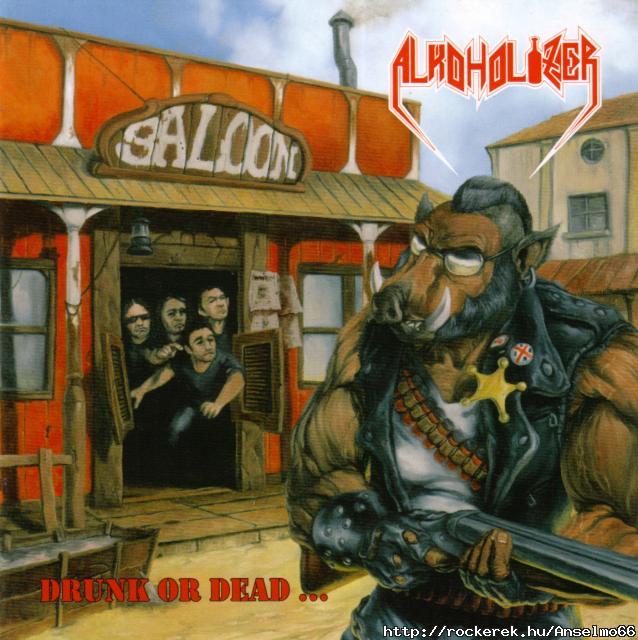 Alkoholizer - Drunk Or Dead