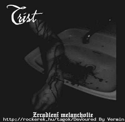 Trist - Zrcadlen melancholie