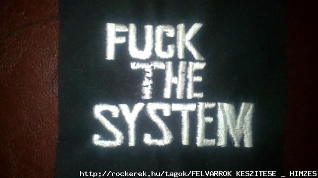 Fuck The System