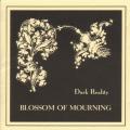 Dark Reality - Blossom Of Mourning - Front[1]