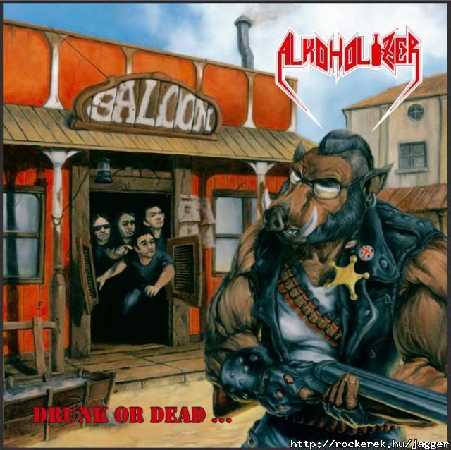 www.heavymetalfire.blogspot.com ALKOHOLIZER Drunk or dead...