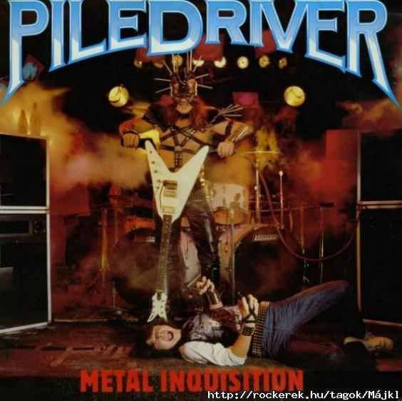 Piledriver - Metal Inquisition