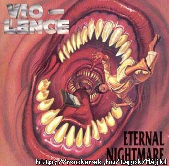 Vio-Lence - Eternal Nightmare