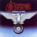 Saxon - Wheels Of Steel