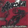 Auróra Cirkáló - Előre kurvák, gengszterek!
