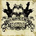 Bourbon Crow - Long Way to the Bottom