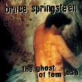 Bruce Springsteen - Ghost Of Tom Joad