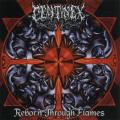 Centinex - Reborn Through Flames