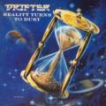Drifter - Reality Turns To Dust