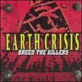 Earth Crisis - Breed the Killers