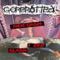 Gorerotted - Her Gash I Did Slash (Demo)