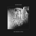 Mortifera - Mortifera / Be Persecuted Split
