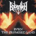 Rebaelliun - Burn The Promised Land