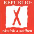 Republic - Zászlók A Szélben