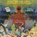 Rigor mortis - Rigor Mortis Vs The Earth