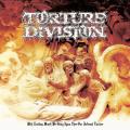 Torture Division - With Endless Wrath We Bring Upon Thee Our Infernal Torture