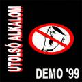 Utolsó Alkalom - Demo