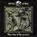 West Wall - Slay them in my presence